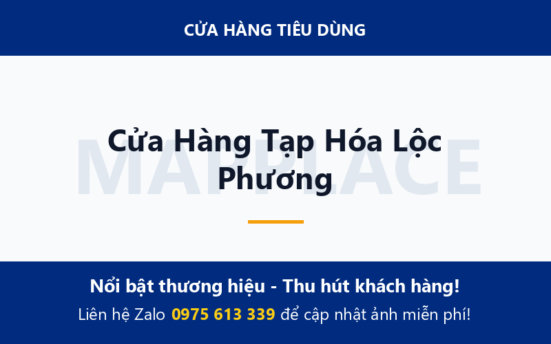 Cửa Hàng Tạp Hóa Lộc Phương