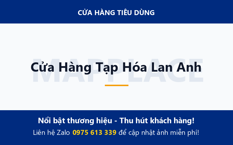 Cửa Hàng Tạp Hóa Lan Anh