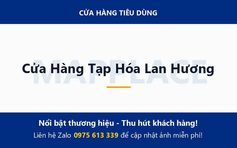 Cửa Hàng Tạp Hóa Lan Hương