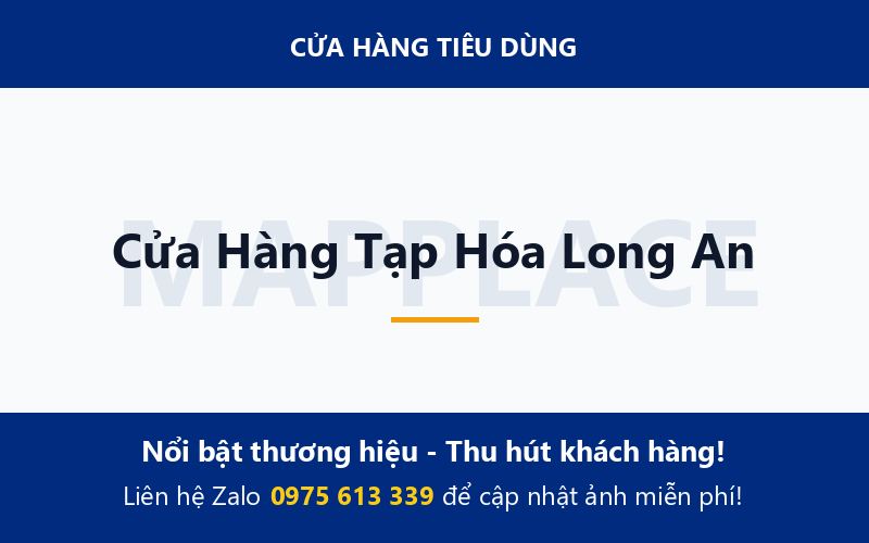 Cửa Hàng Tạp Hóa Long An
