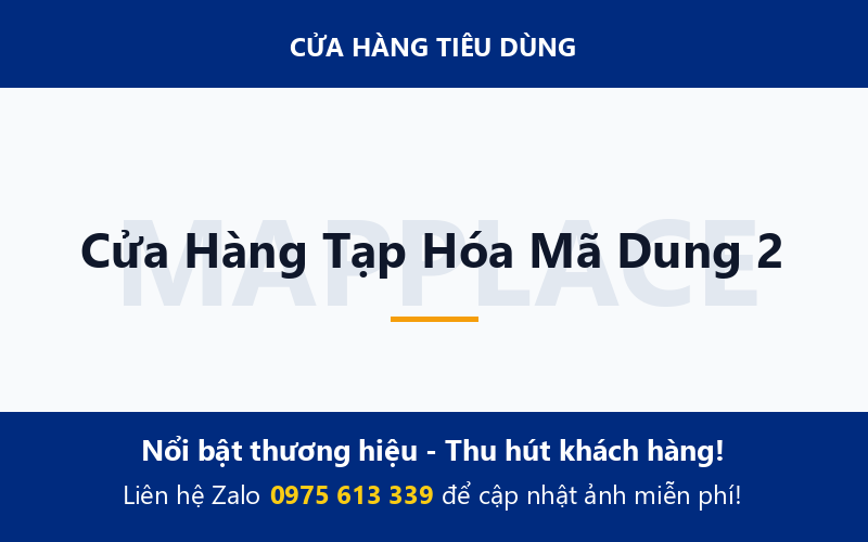 Cửa Hàng Tạp Hóa Mã Dung 2