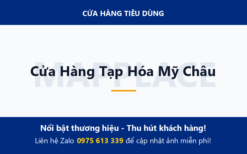 Cửa Hàng Tạp Hóa Mỹ Châu