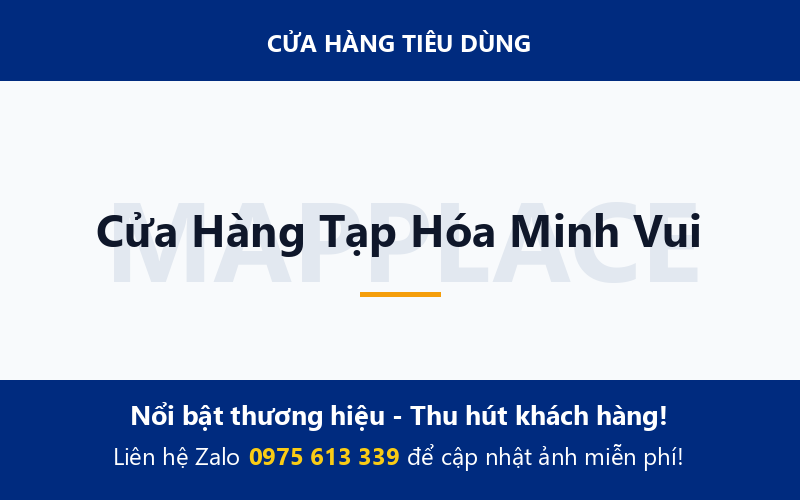 Cửa Hàng Tạp Hóa Minh Vui