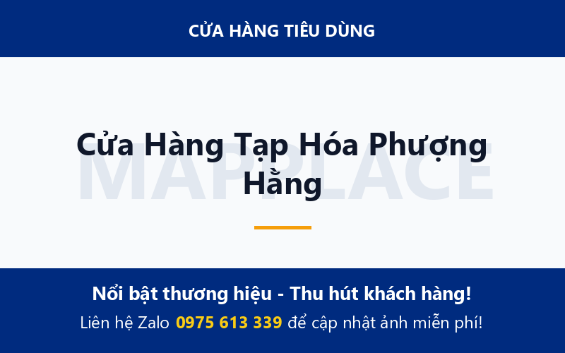 Cửa Hàng Tạp Hóa Phượng Hằng