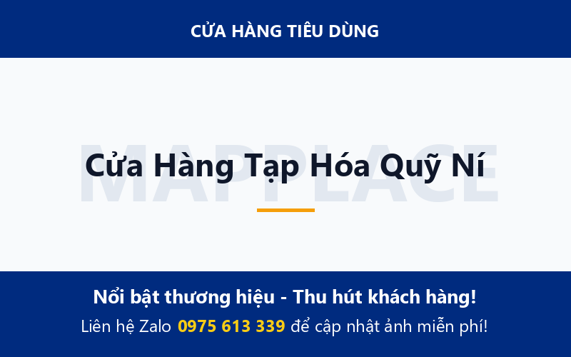 Cửa Hàng Tạp Hóa Quỹ Ní