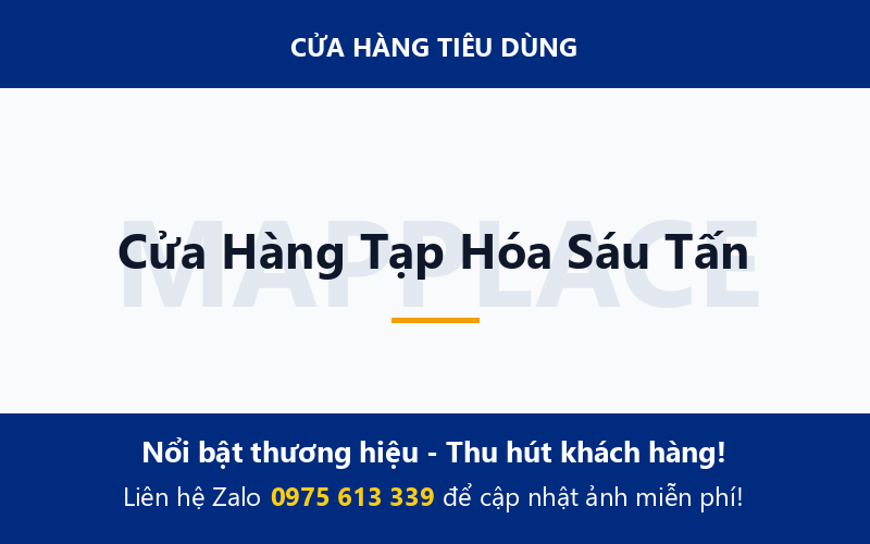 Cửa Hàng Tạp Hóa Sáu Tấn