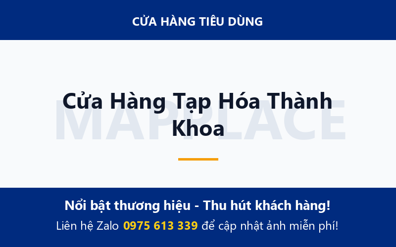 Cửa Hàng Tạp Hóa Thành Khoa