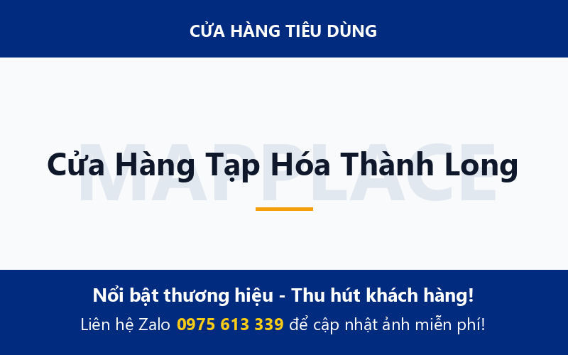 Cửa Hàng Tạp Hóa Thành Long