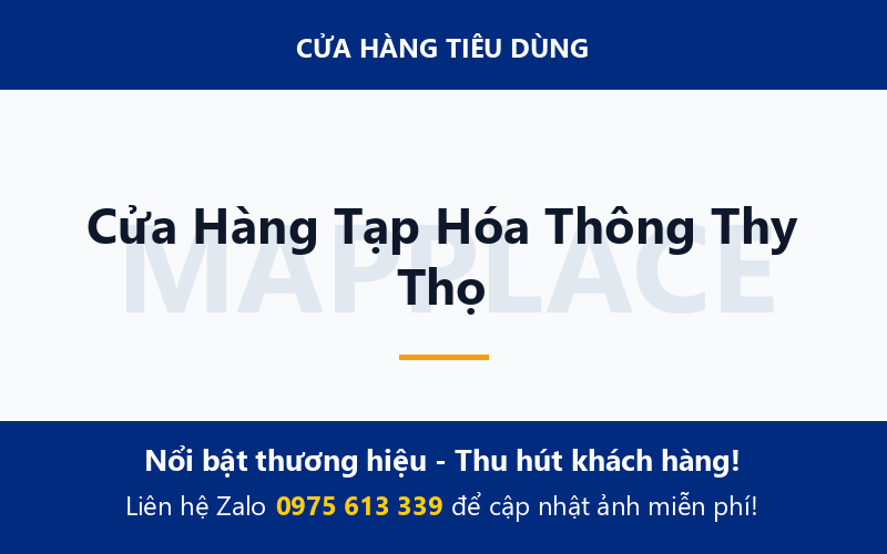 Cửa Hàng Tạp Hóa Thông Thy Thọ