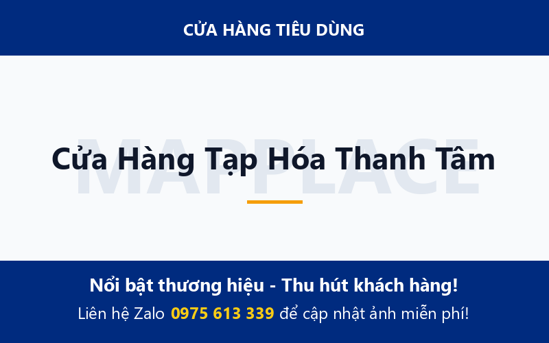 Cửa Hàng Tạp Hóa Thanh Tâm