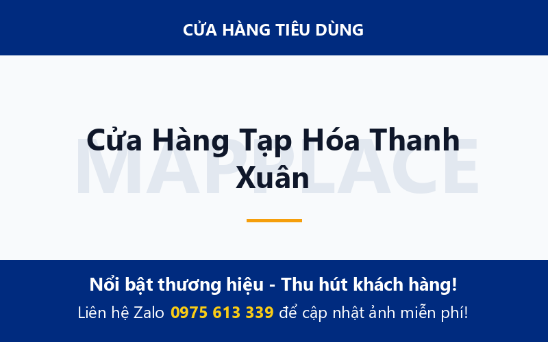 Cửa Hàng Tạp Hóa Thanh Xuân