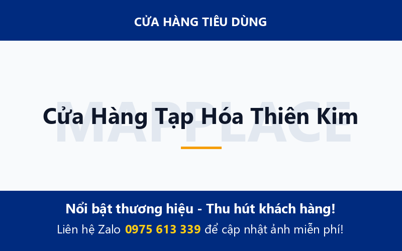 Cửa Hàng Tạp Hóa Thiên Kim