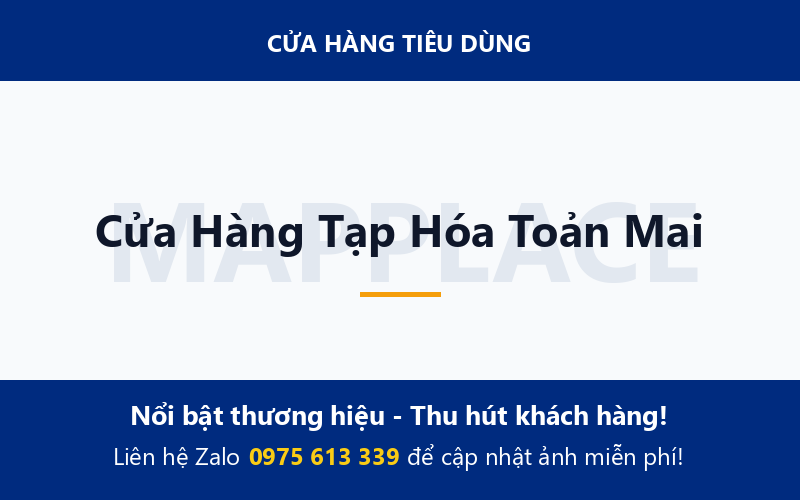 Cửa Hàng Tạp Hóa Toản Mai