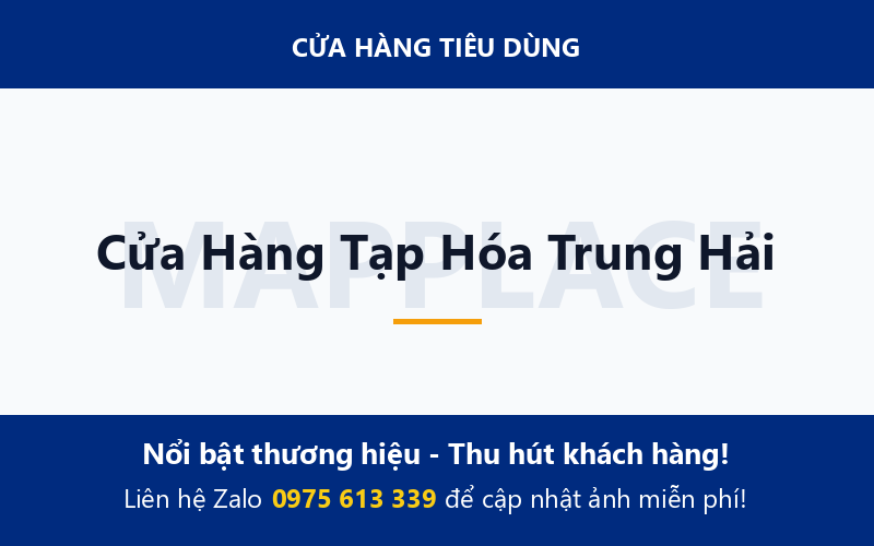 Cửa Hàng Tạp Hóa Trung Hải