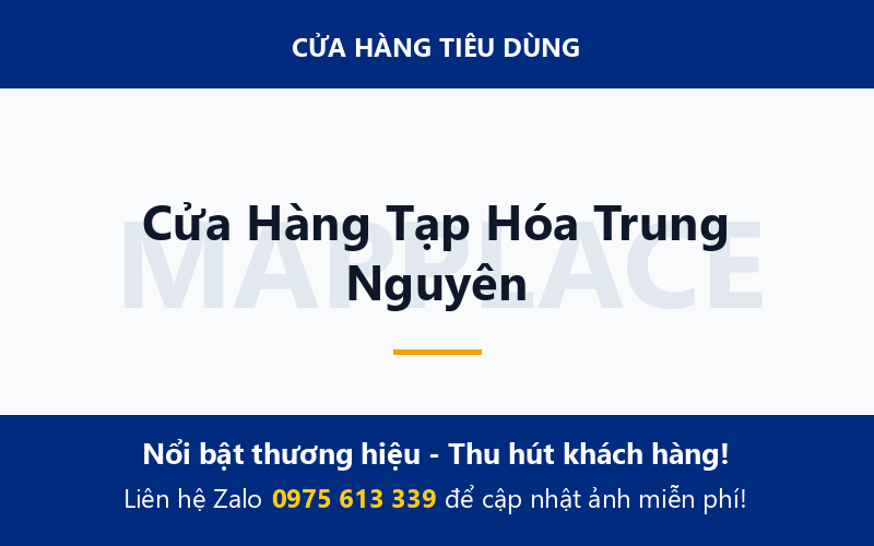 Cửa Hàng Tạp Hóa Trung Nguyên