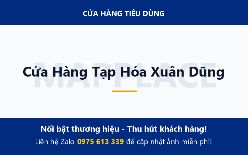 Cửa Hàng Tạp Hóa Xuân Dũng