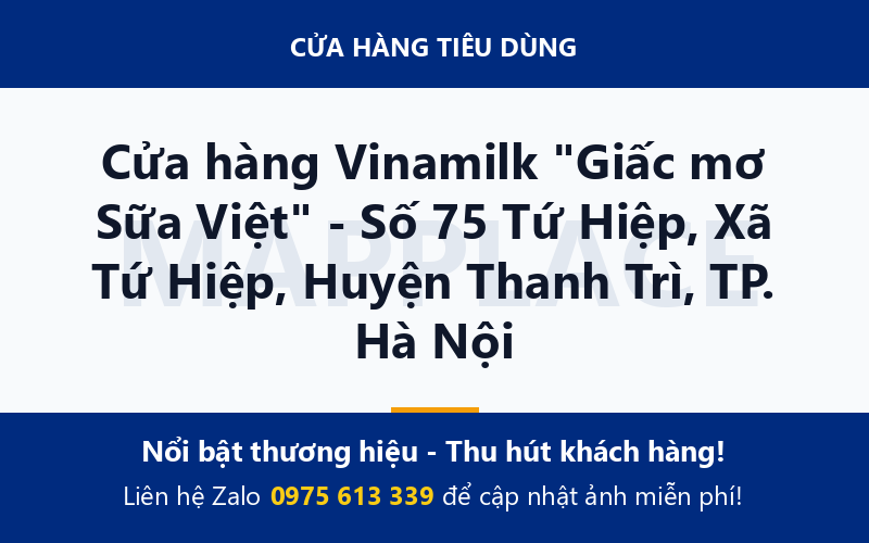 Cửa hàng Vinamilk "Giấc mơ Sữa Việt" - Số 75 Tứ Hiệp, Xã Tứ Hiệp, Huyện Thanh Trì, TP. Hà Nội