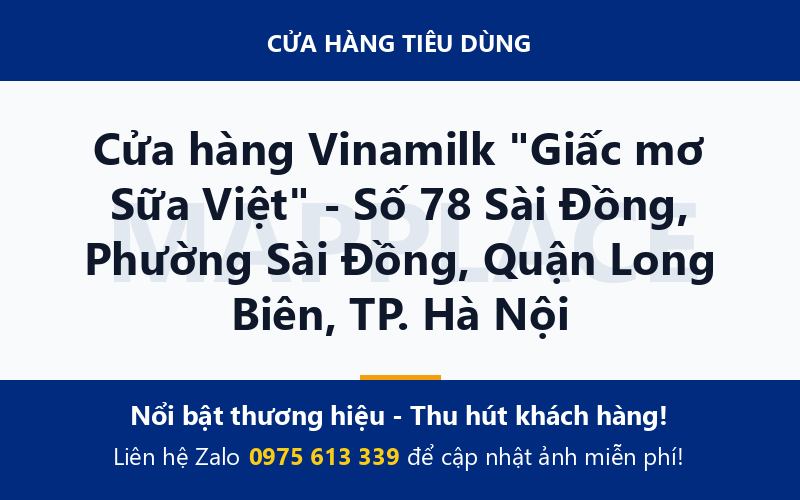 Cửa hàng Vinamilk "Giấc mơ Sữa Việt" - Số 78 Sài Đồng, Phường Sài Đồng, Quận Long Biên, TP. Hà Nội