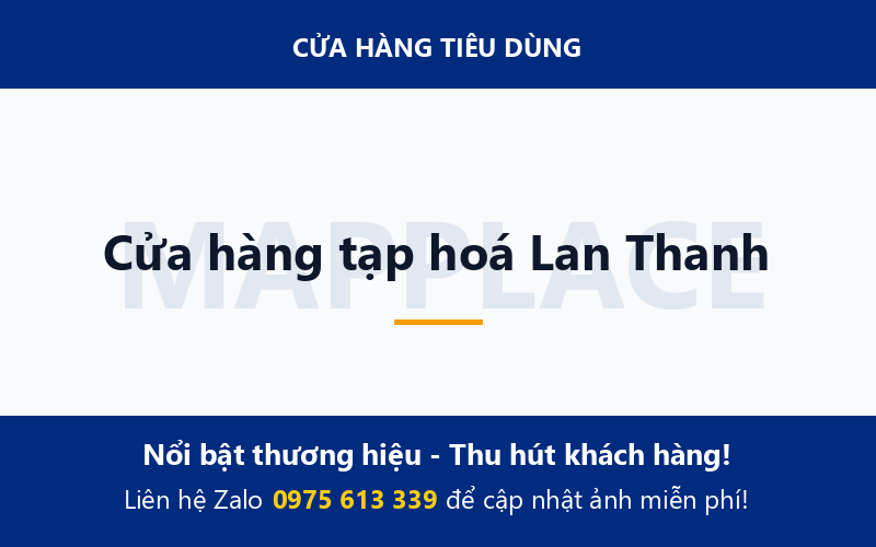 Cửa hàng tạp hoá Lan Thanh