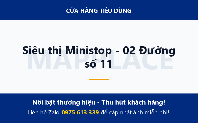 Siêu thị Ministop - 02 Đường số 11