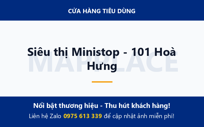 Siêu thị Ministop - 101 Hoà Hưng