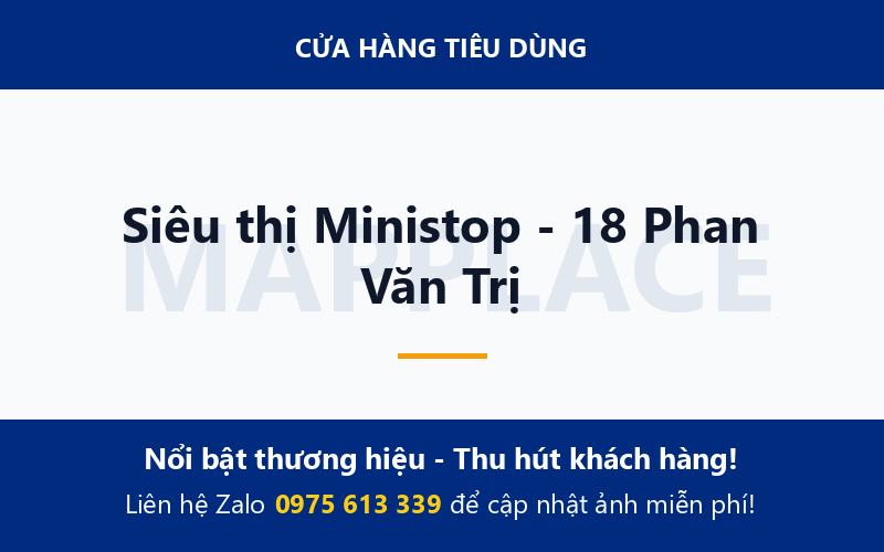 Siêu thị Ministop - 18 Phan Văn Trị