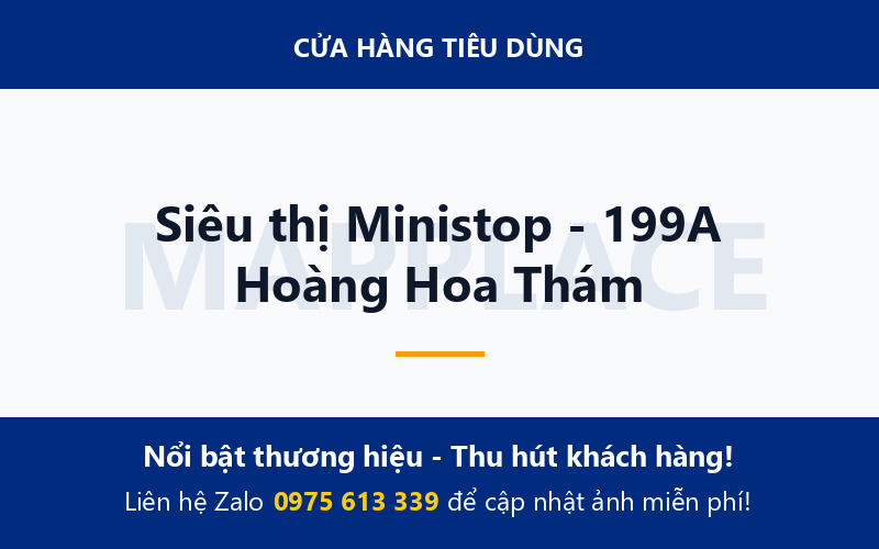 Siêu thị Ministop - 199A Hoàng Hoa Thám