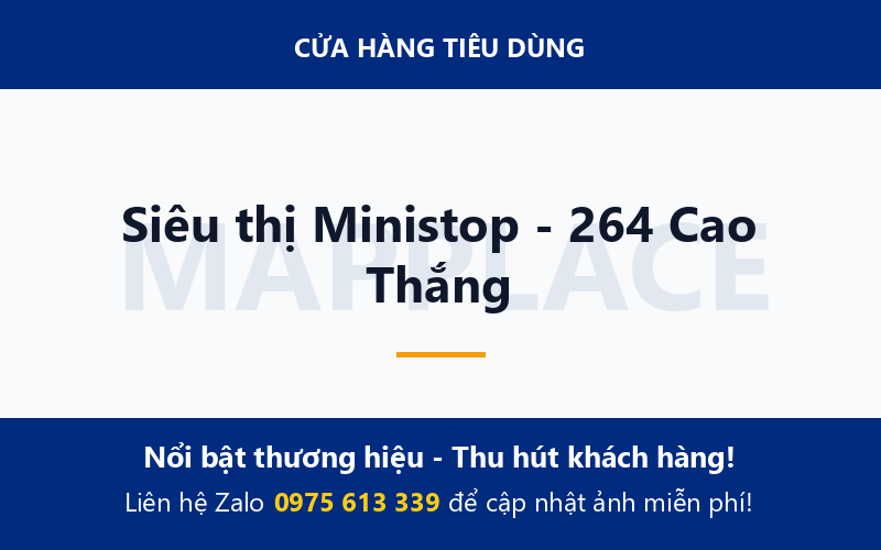 Siêu thị Ministop - 264 Cao Thắng