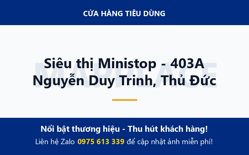 Siêu thị Ministop - 403A Nguyễn Duy Trinh, Thủ Đức
