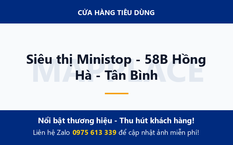 Siêu thị Ministop - 58B Hồng Hà - Tân Bình