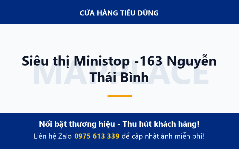 Siêu thị Ministop -163 Nguyễn Thái Bình