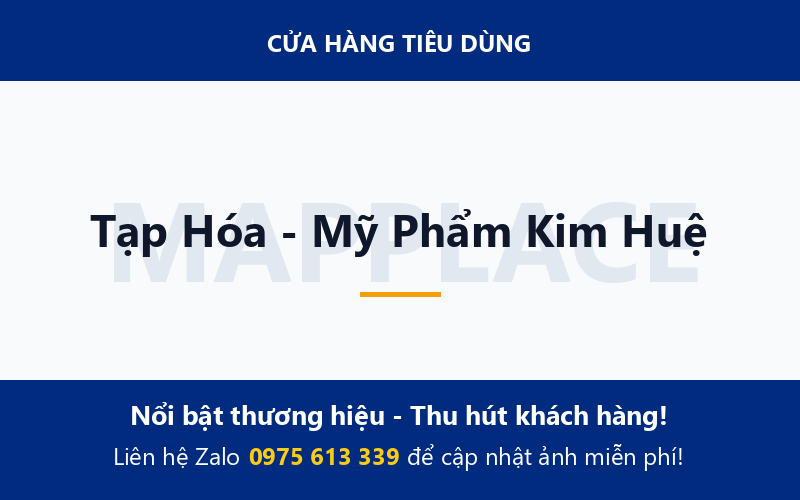 Tạp Hóa - Mỹ Phẩm Kim Huệ