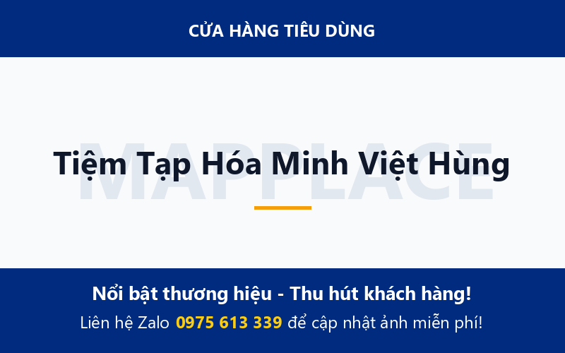 Tiệm Tạp Hóa Minh Việt Hùng