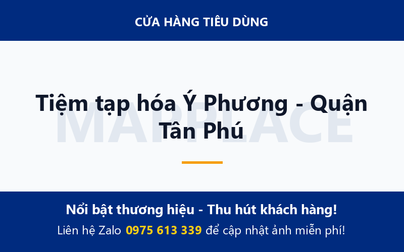 Tiệm tạp hóa Ý Phương - Quận Tân Phú
