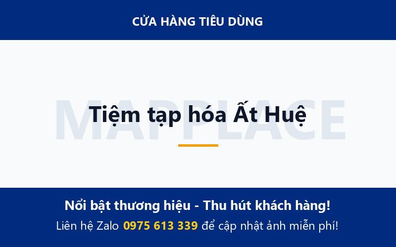 Tiệm tạp hóa Ất Huệ