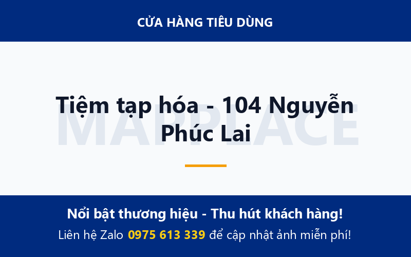Tiệm tạp hóa - 104 Nguyễn Phúc Lai