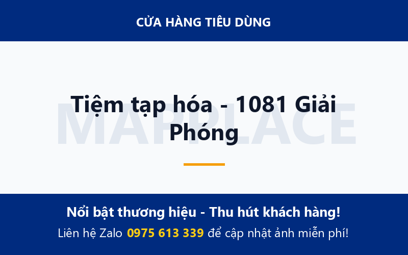Tiệm tạp hóa - 1081 Giải Phóng