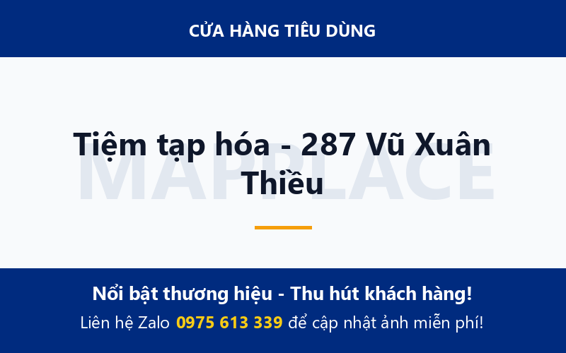 Tiệm tạp hóa - 287 Vũ Xuân Thiều