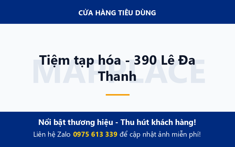 Tiệm tạp hóa - 390 Lê Đa Thanh