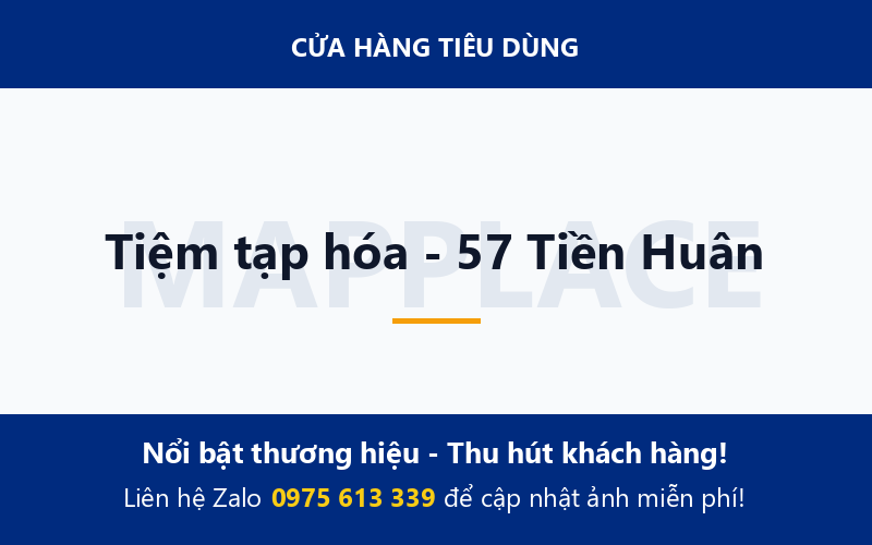 Tiệm tạp hóa - 57 Tiền Huân