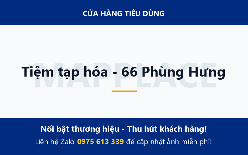 Tiệm tạp hóa - 66 Phùng Hưng