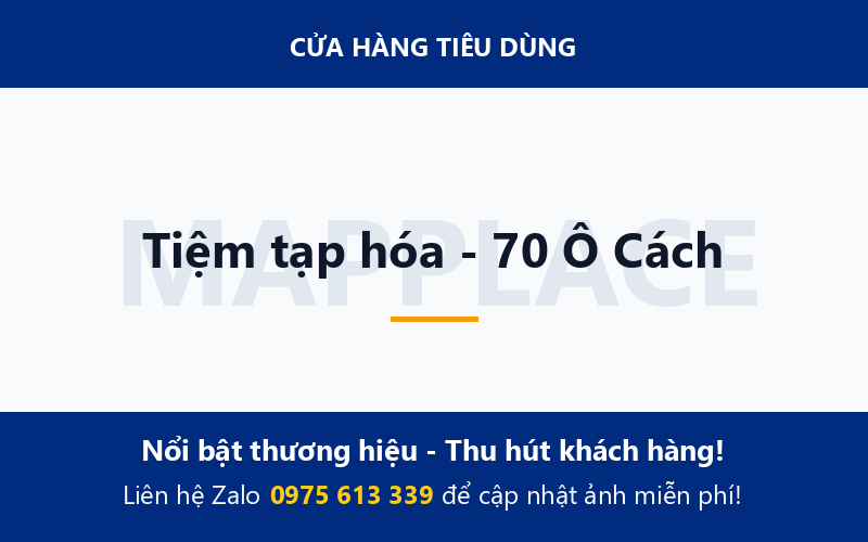 Tiệm tạp hóa - 70 Ô Cách