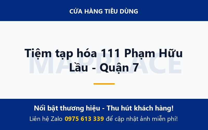 Tiệm tạp hóa 111 Phạm Hữu Lầu - Quận 7