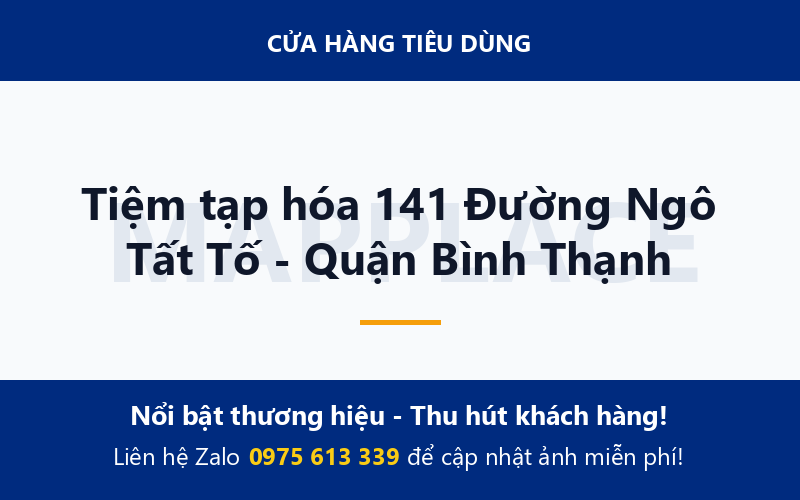 Tiệm tạp hóa 141 Đường Ngô Tất Tố - Quận Bình Thạnh