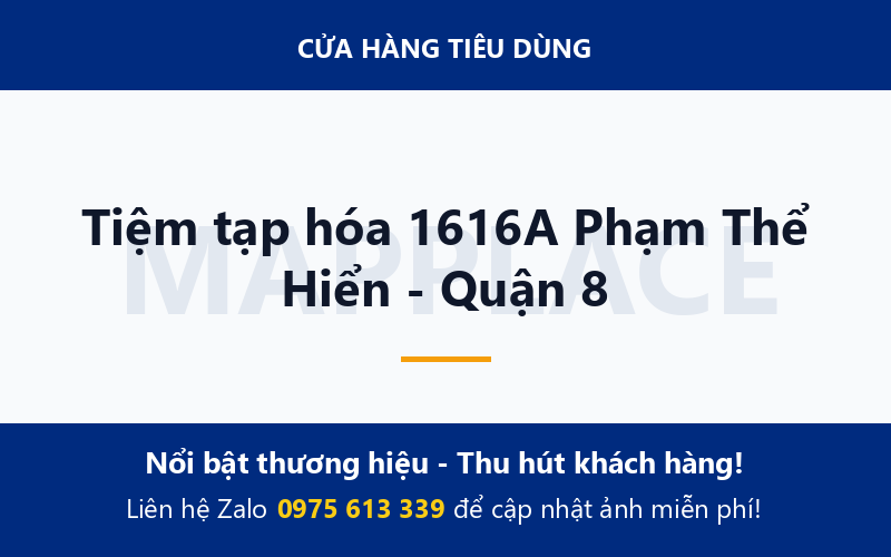 Tiệm tạp hóa 1616A Phạm Thể Hiển - Quận 8
