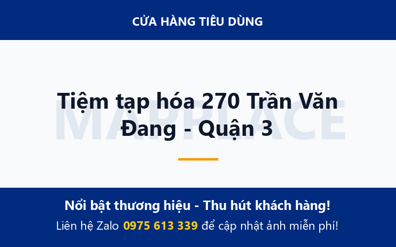 Tiệm tạp hóa 270 Trần Văn Đang - Quận 3