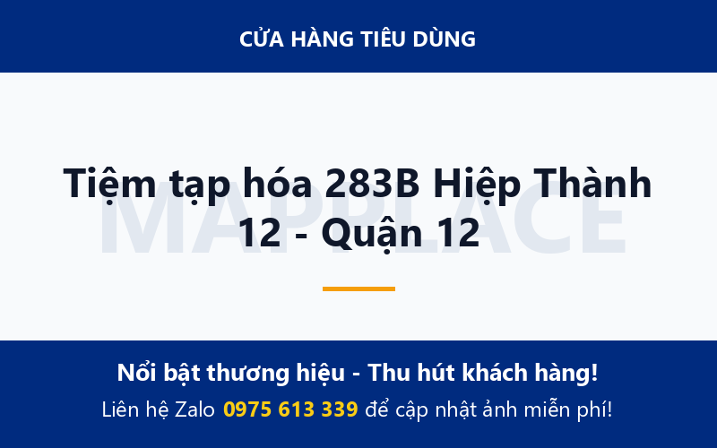Tiệm tạp hóa 283B Hiệp Thành 12 - Quận 12