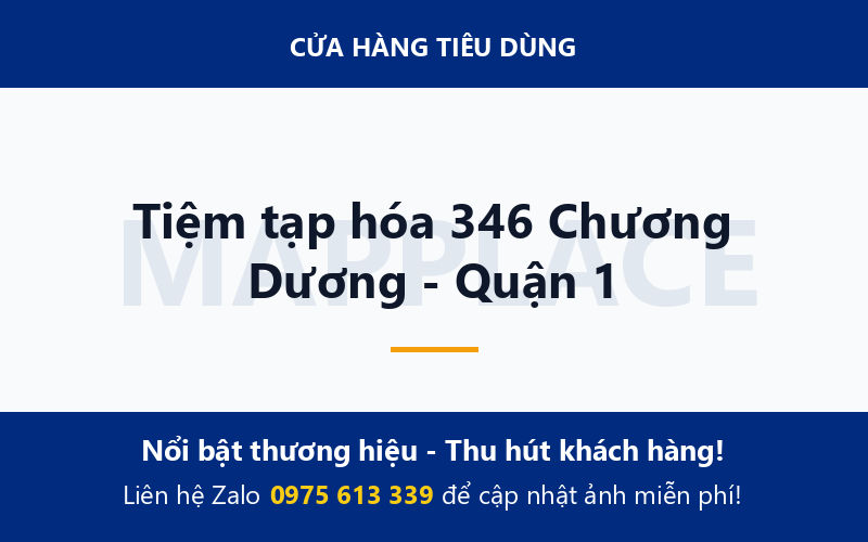 Tiệm tạp hóa 346 Chương Dương - Quận 1