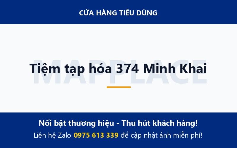 Tiệm tạp hóa 374 Minh Khai