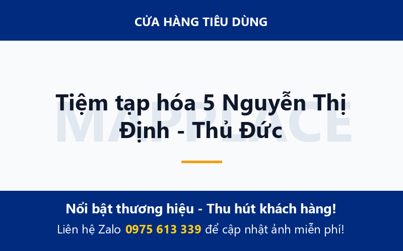 Tiệm tạp hóa 5 Nguyễn Thị Định - Thủ Đức